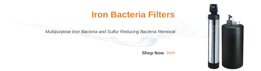 Iron bacteria filters for whole house well water treatment.